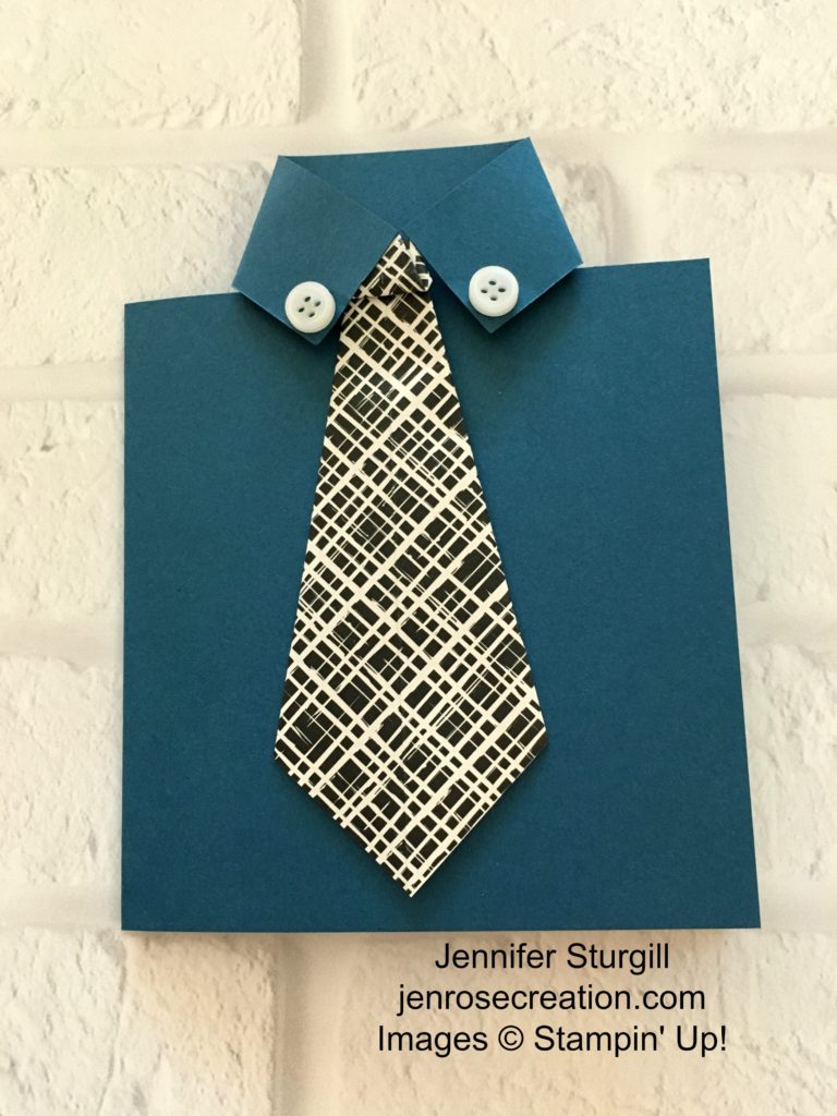 Shirt and Tie Card, Jen Rose Creation, Stampin' Up!, Jennifer Sturgill, Masculine, Happy Father's Day